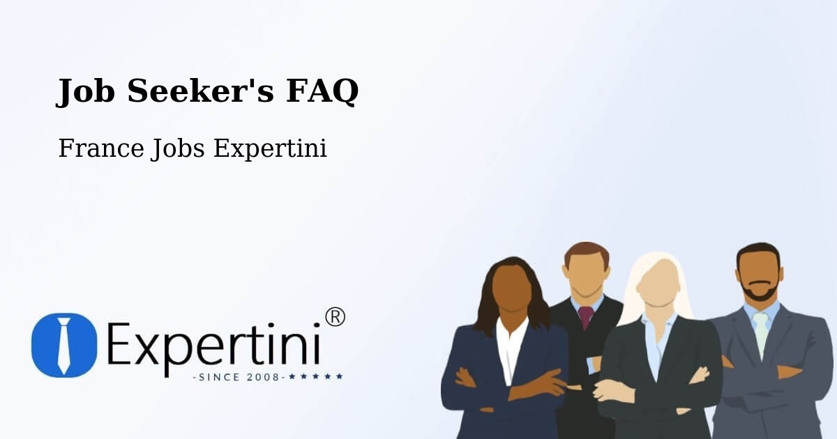 Job Seeker FAQ – Questembert - France Jobs Expertini