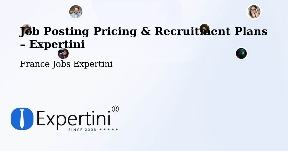 Job Posting Pricing & Recruitment Plans – Questembert - Questembert, France Jobs Expertini